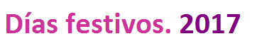 D&iacute;as festivos. 2017..png